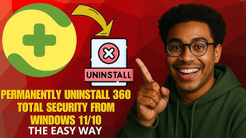How to Permanently Uninstall 360 Total Security from Windows 11/10 in 2025 (Complete Guide)