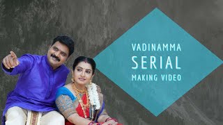 Vadinamma Serial Making Video