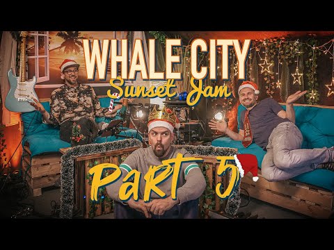WHALE CITY Sunset Jam - Part 5 (Livestream vom 19.12.21 )