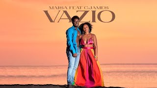 Maisa - Vazio Feat C.james Oficial Video 2024
