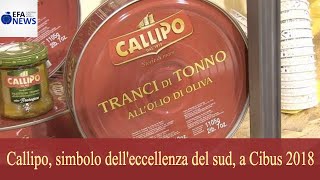 Giacinto Callipo racconta in esclusiva a EFA News la storia del suo marchio e i programmi di sviluppo in Italia e all'estero che comprendono anche un'importante diversificazione. Callipo, simbolo dell'eccellenza del sud, a Cibus 2018