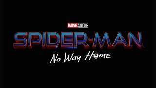 SPIDER-MAN 3: NO WAY HOME (2021) - Official Trailer| Marvel Studios