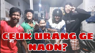 Download Lagu CEUK URANG GE NAON? MP3