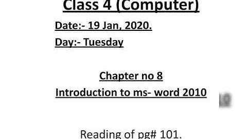 Class 4(Computer), Chapter #8 Reading pg #101.