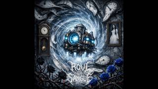 Rovi Di Sangue - Clockwork Heart : The Time Machine (Lyrics Video)
