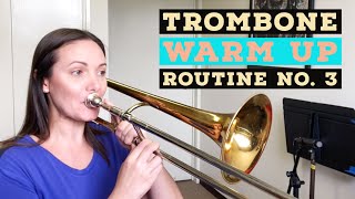 TROMBONE WARM UP ROUTINE // PLAY ALONG // Warm Up with Lisa 3 // Flexibility & High Register Playing
