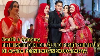 PESONA PUTRI ISNARI DAN ABD AZIZ MENJADI PUSAT PERHATIAN DI ACARA PERNIKAHAN SAUDARANYA