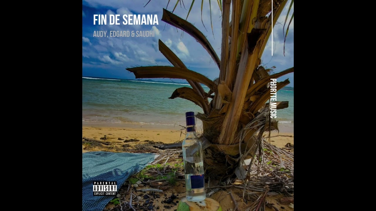 Obejrzyj Fin de Semana - Audy, Edgard, Saudhí (Phortte Music) w YouTube Obejrzyj Fin de Semana - Audy, Edgard, Saudhí (Phortte Music) w YouTube