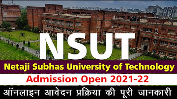 Netaji Subhas Institute of Technology Form 2021 Kaise Bhare | NSUT/ NSIT Admission Open | Apply Now