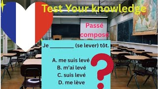 50 French Grammar Questions on Passé Composé – Are You Ready?