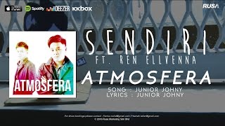 Video voorbeeld van "Atmosfera (ft. Ren Ellvenna) - Sendiri (Official Lyrics Video)"