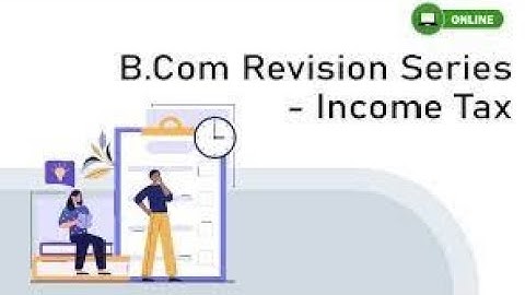 #4 COMPLETE REVISION INCOME TAX -B.COM 4TH SEM AS PER RTMNU - UNIT-3-  "INCOME FROM HOUSE PROPERTY"
