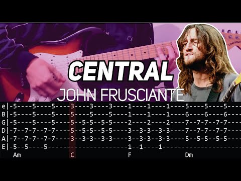 John Frusciante - Central (Guitar lesson with TAB)