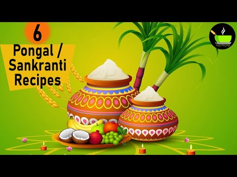 Pongal Recipes 2023   Pongal Special Recipes   Makar Sankranti Recipes   Sankranti Recipes   Pongal