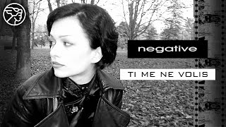 Negative - Ti me ne voliš