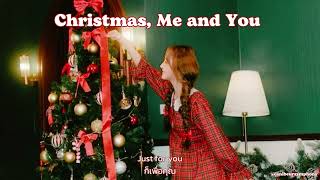 [THAISUB] Christmas, Me and You - Nene แปลเพลง