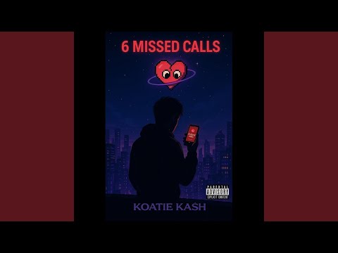 6 Missed Calls (feat. Annie P & Lu Benassi)