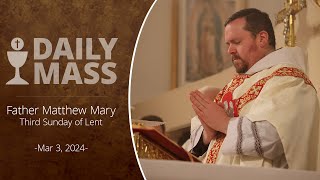Catholic Daily Mass  Daily TV Mass  March 3, 2024