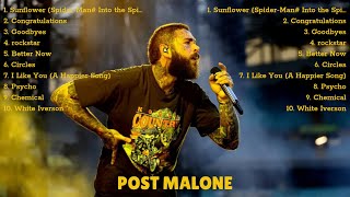 🎵 Post Malone 🎵 ~ Greatest Hits Full Album ~ Best Songs All Of Time 🎵