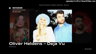 Oliver Heldens & Anabel Englund – Deja Vu #oliverheldensid #oliverheldens