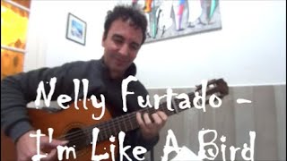 🎼Nelly Furtado - I'm Like A Bird fingerstyle guitar spanish #NicolasOlivero🎸