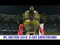 IPL AUCTION 2019: What to expect?
