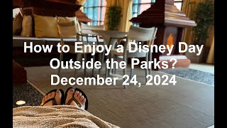 How to Enjoy a Disney Day Outside the Parks?