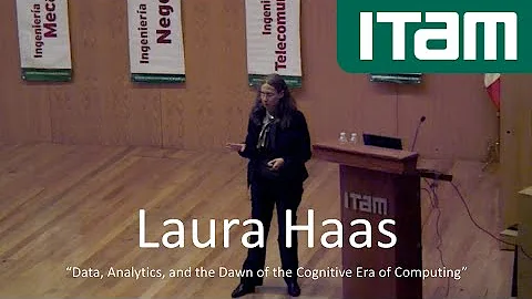 Laura Haas "Data, Analytics, and the Dawn of the C...