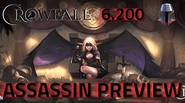 Crowfall 6.200 Assassin Class Preview