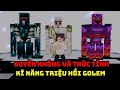 THANH NIÊN XUYÊN KHÔNG VÀO MINECRAFT VÀ THỨC TỈNH KĨ NĂNG TRIỆU HỒI GOLEM