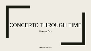 OCR GCSE Music - Musical Styles Quiz - Concerto Through Time