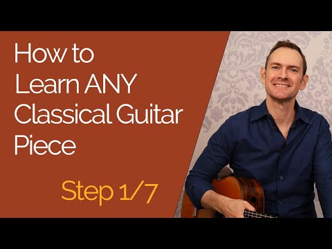how-to-learn-classical-guitar-pieces,-step-by-step-(no.1/7)