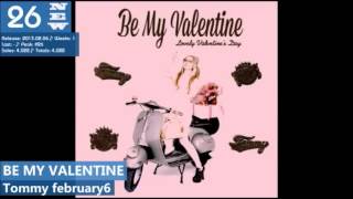 Tommy February⁶ - Be my Valentine [Oricon Chart]