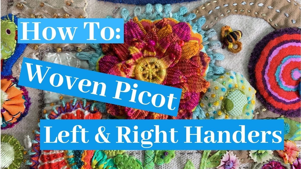 How to do the Woven Picot Stitch - Sarah's Hand Embroidery Tutorials