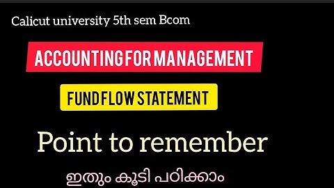 Fund Flow Statement | Accounting For Management | Bcom | Calicut University