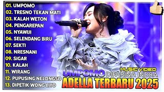 Download Lagu DIFARINA INDRA UMPOMO - TRESNO TEKAN MATI - KALAH WETON - PENGAREPAN | OM ADELLA TERBARU 2025 MP3 Download Lagu DIFARINA INDRA UMPOMO - TRESNO TEKAN MATI - KALAH WETON - PENGAREPAN | OM ADELLA TERBARU 2025 MP3
