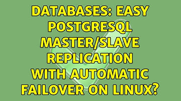 Databases: Easy Postgresql master/slave replication with automatic failover on Linux?