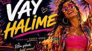 Vay Halime 🎉 | HÜSEYİN MUSIC | Turkish Party Song 2026