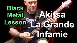 Akitsa - La Grande Infamie Guitar Lesson