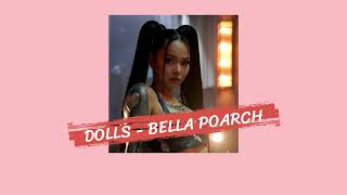 Vietsub | Dolls - Bella Poarch | Lyrics Video
