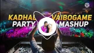 Kadhal vaibogame Dj