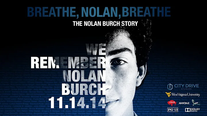 "Breathe, Nolan, Breathe - The Nolan Burch Story" ...