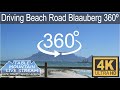 Beach Road Melkbosstrand to Lagoon Beach 4K 360º video
