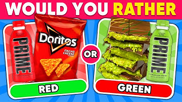 Would You Rather...? RED vs GREEN Food Edition! 🍫🍏 Daily Quiz