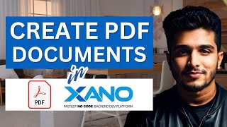 Create PDF Documents Using Xano
