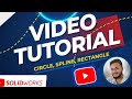 SolidWorks Sketch Tutorial: Circle, Spline & Rectangle Explained in One Video Full Beginner Tutorial