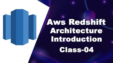 Aws Redshift Architecture Introduction || Class 04 || By Visualpath