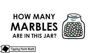 How Many Marbles are in the Jar?