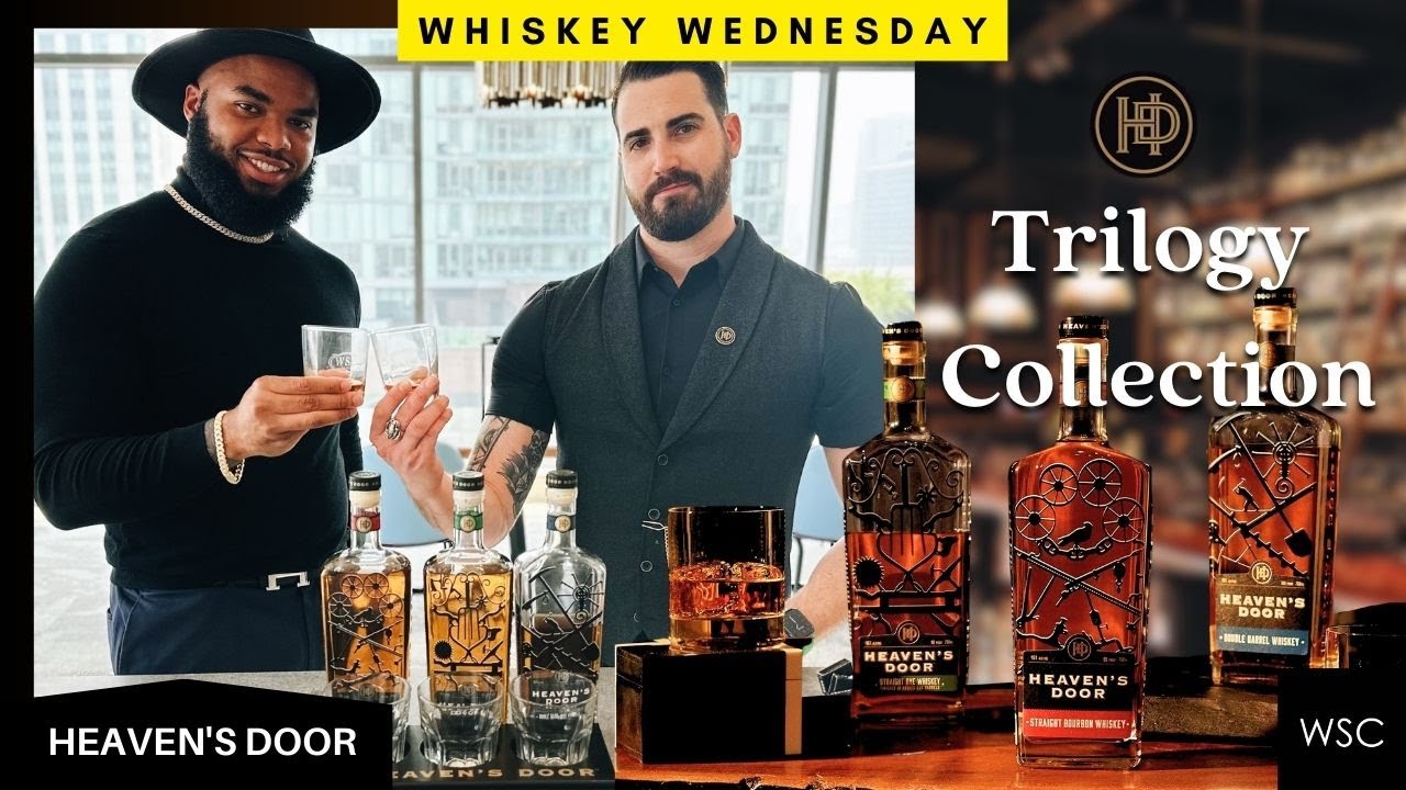 Heaven's Door Trilogy Collection Whiskey Wednesday YouTube