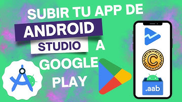 📱Como Subir Tu Primera APP De ANDROID STUDIO A GOOGLE PLAY STORE🚀 Explicación Completa Paso A Paso💯